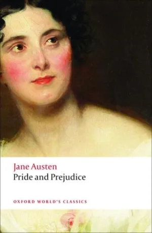 ■ Pride and Prejudice - Oxford World's Classics