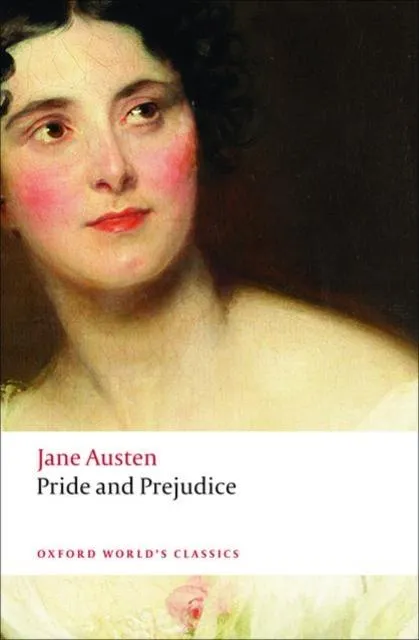 ■ Pride and Prejudice - Oxford World's Classics