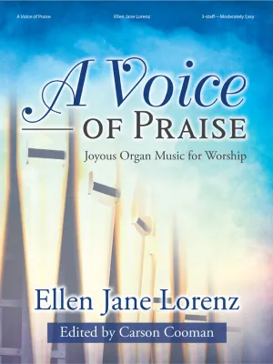A Voice of Praise - Organ Collection (3-staff)