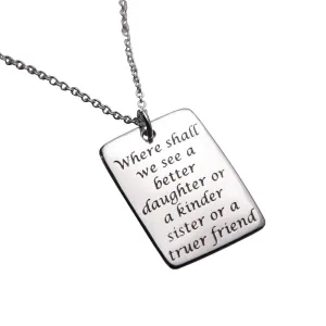 Daughter Sister Friend - Jane Austen Necklace