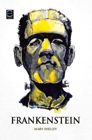 Frankenstein By Mary Shelley.