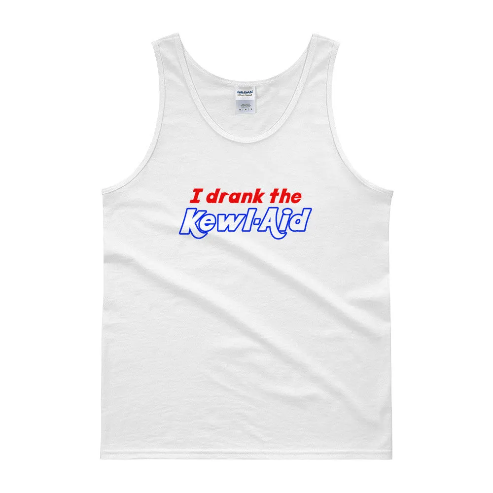 I Drank the Kewl Aid Tank top