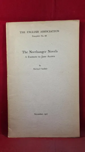 Michael Sadleir - The Northanger Novels-A Footnote to Jane Austen, November 1927