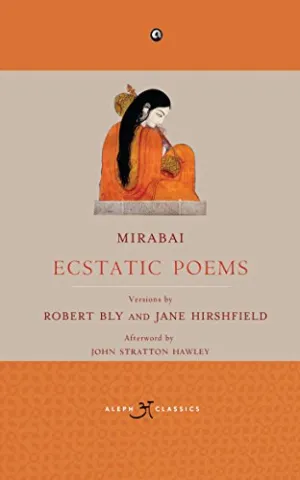 Mirabai: Ecstatic Poems
