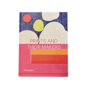 Prints and Their Makers · Chronicle Books
