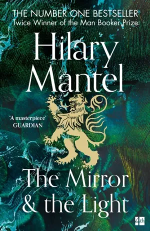 The Mirror and the Light by Hilary Mantel (Paperback)
