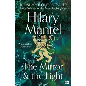 The Mirror and the Light: the two-time winner of the Booker Prize (The Wolf Hall Trilogy)