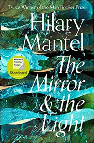 The Mirror And The Light
