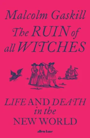 The Ruin of All Witches