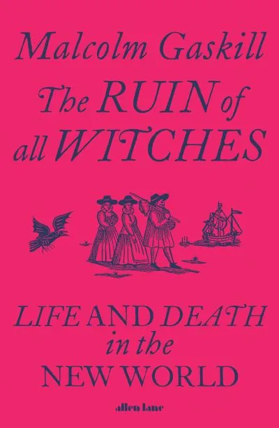 The Ruin of All Witches